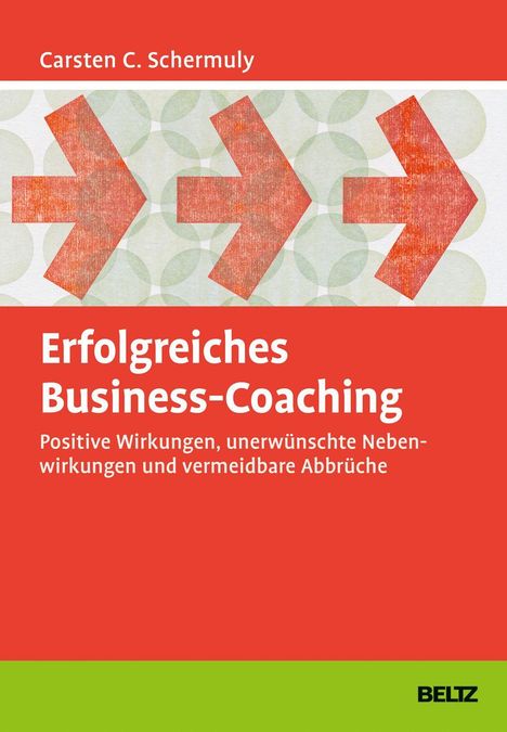 Titel: Erfolgreiches Business-Coaching. Drei rote Pfeile auf grünem Muster, unten steht "BELTZ".