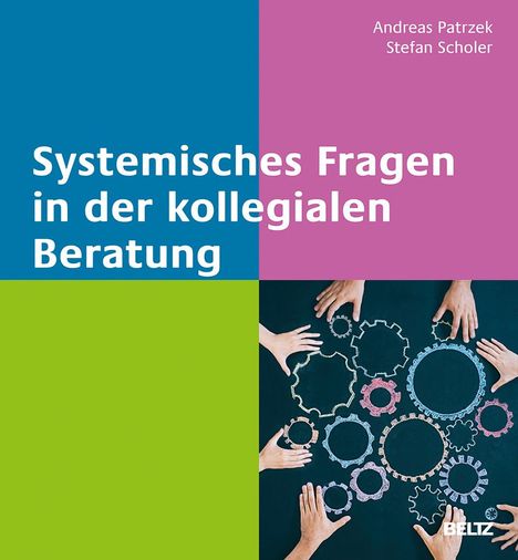 Andreas Patrzek: Systemisches Fragen in der kollegialen Beratung, Buch