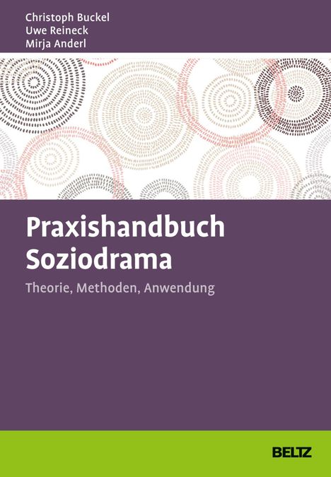 Christoph Buckel: Praxishandbuch Soziodrama, Buch