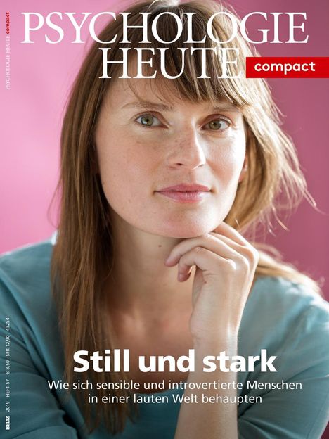 Psychologie Heute Compact 57: Still und stark, Zeitschrift