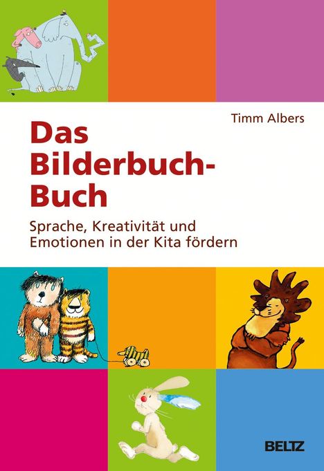 Timm Albers: Das Bilderbuch-Buch, Buch