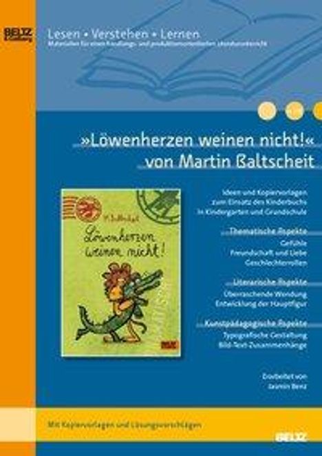 Jasmin Benz: Benz, J: »Löwenherzen weinen nicht« von Martin Baltscheit, Buch