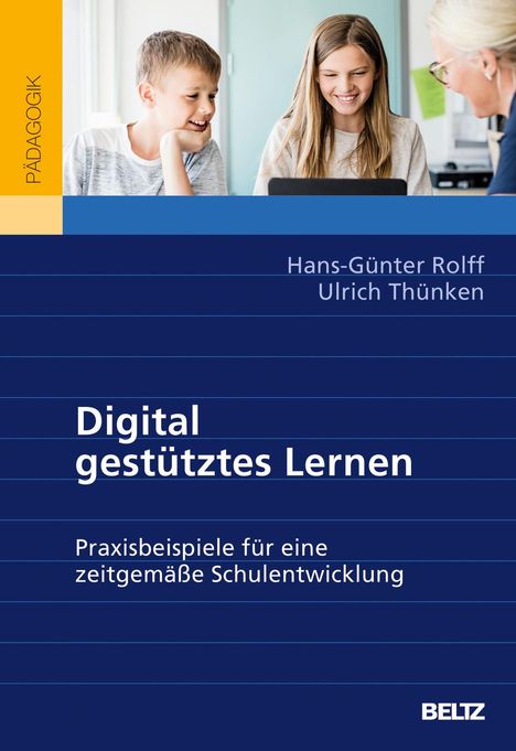 Hans-Günter Rolff: Rolff, H: Digital gestütztes Lernen, Buch