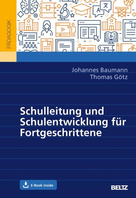 Johannes Baumann: Schulleitung und Schulentwicklung für Fortgeschrittene, 1 Buch und 1 Diverse