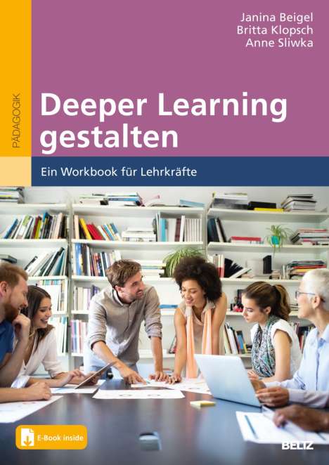 Janina Beigel: Deeper Learning gestalten, 1 Buch und 1 Diverse