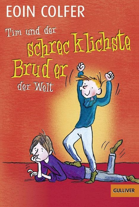 Eoin Colfer: Tim und der schrecklichste Bruder der Welt, Buch