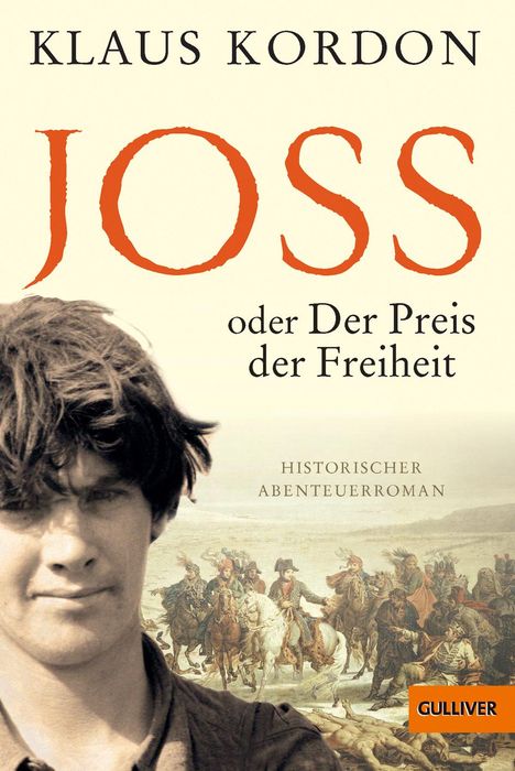 Klaus Kordon: Kordon, K: Joss oder Der Preis der Freiheit, Buch