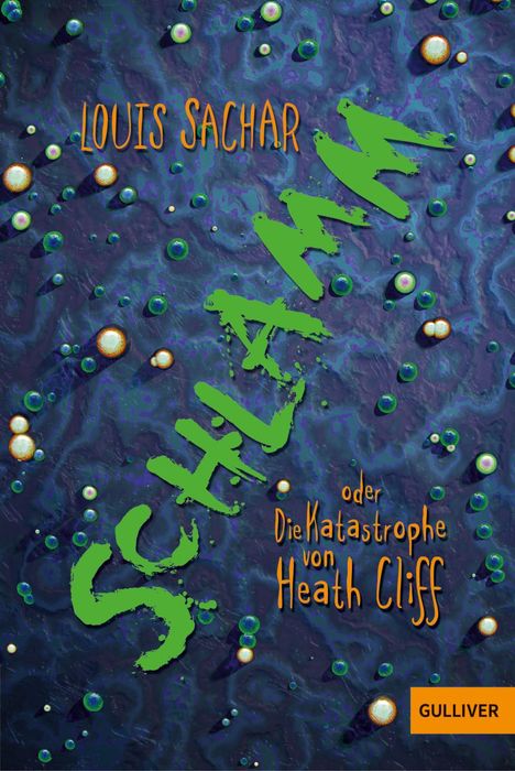 Louis Sachar: Schlamm oder Die Katastrophe von Heath Cliff, Buch