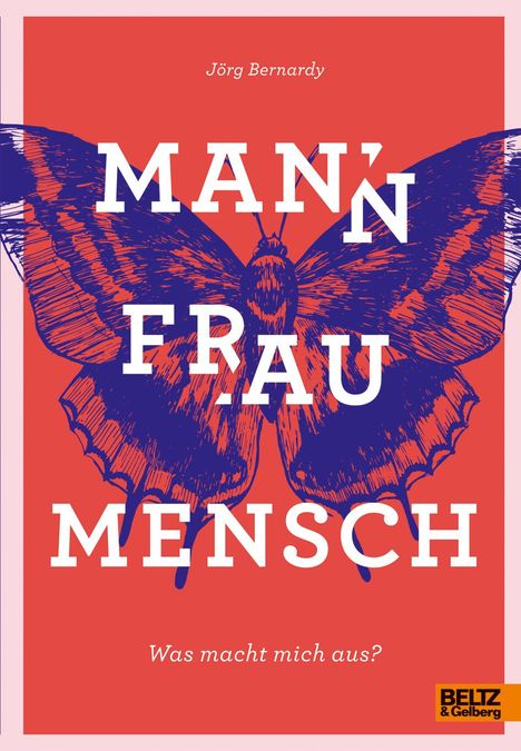 Jörg Bernardy: Mann Frau Mensch, Buch