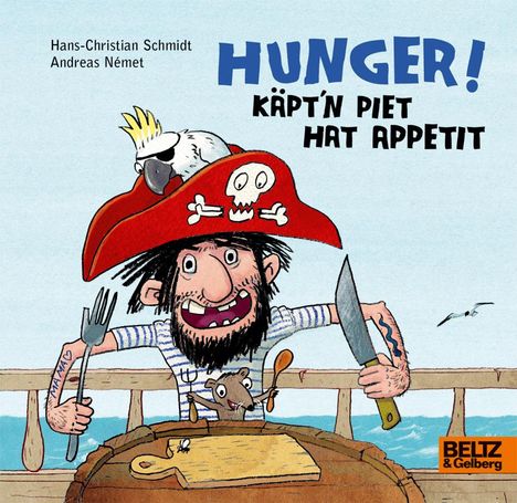 Andreas Német: Hunger! Käpt'n Piet hat Appetit, Buch