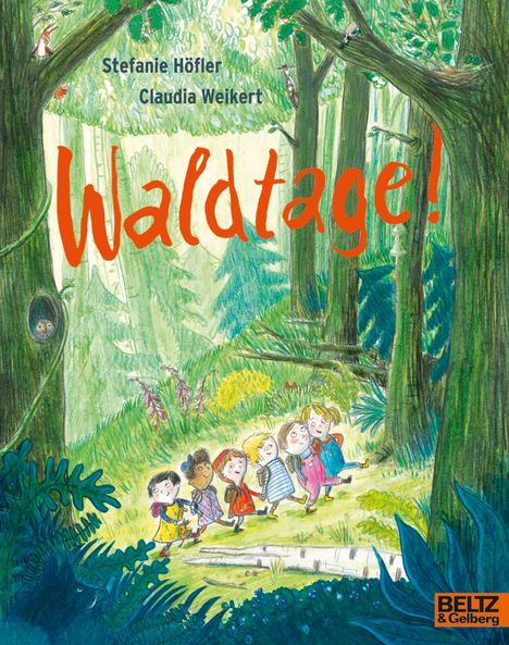 Claudia Weikert: Waldtage!, Buch