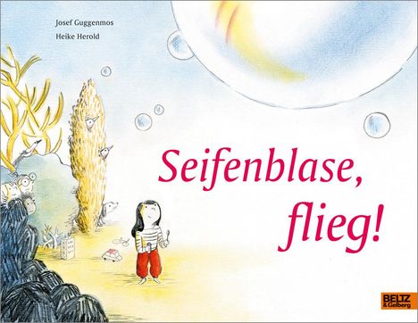 Josef Guggenmos: Seifenblase, flieg!, Buch