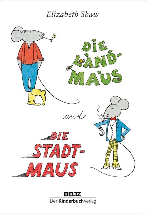 Elizabeth Shaw: Die Landmaus und die Stadtmaus, Buch