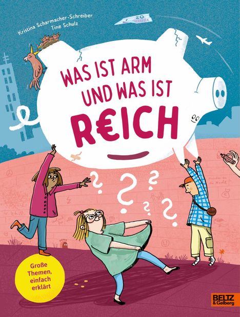 Kristina Scharmacher-Schreiber: Was ist arm und was ist reich?, Buch