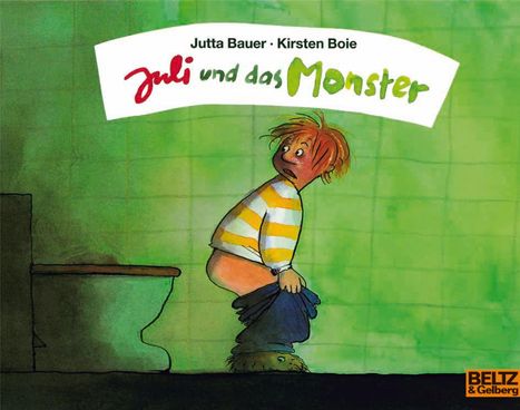 Jutta Bauer: Juli und das Monster, Buch