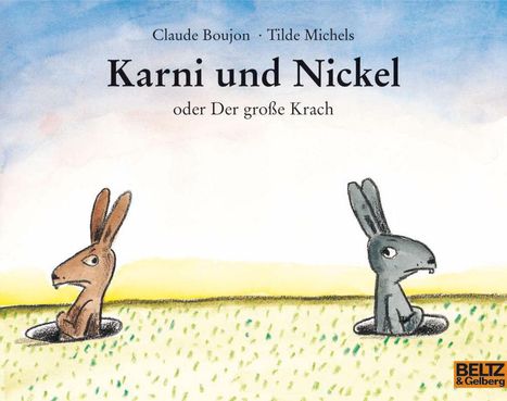 Claude Boujon: Karni und Nickel oder Der große Krach, Buch