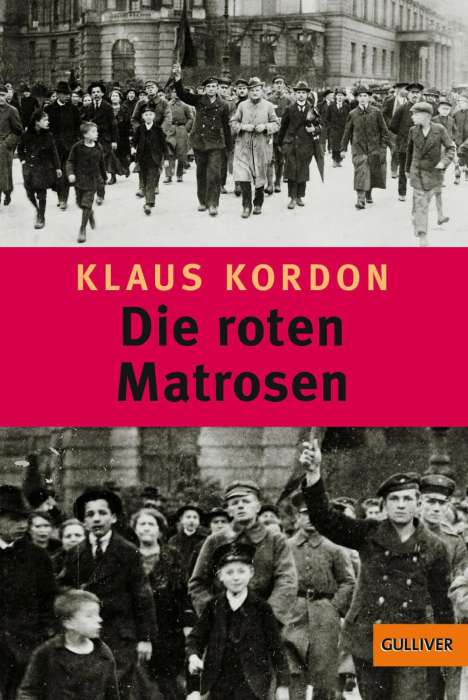 Klaus Kordon: Die roten Matrosen oder Ein vergessener Winter, Buch