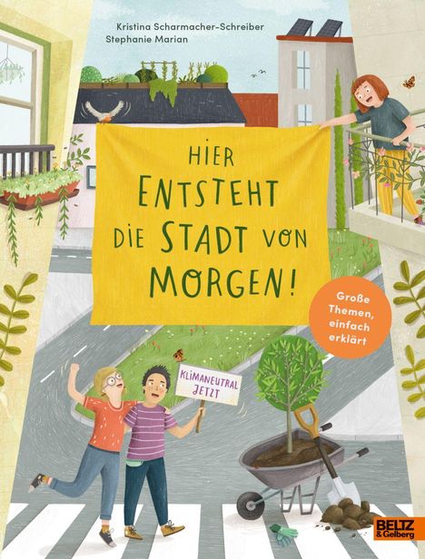 Kristina Scharmacher-Schreiber: Hier entsteht die Stadt von morgen, Buch