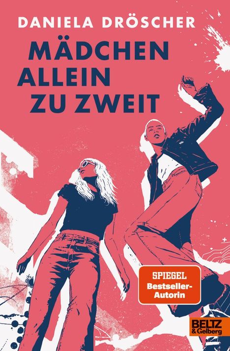 Titel: "Mädchen allein zu zweit" von Daniela Dröscher. Illustration von zwei selbstbewussten Mädchen in dynamischer Pose.