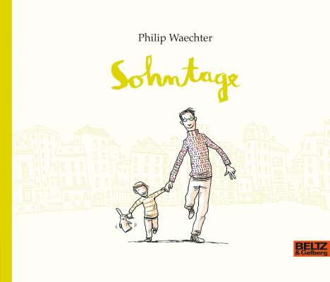 Philip Waechter: Sohntage, Buch