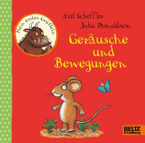 Axel Scheffler: Der Grüffelo. Mein erster Grüffelo. Geräusche und Bewegungen, Buch