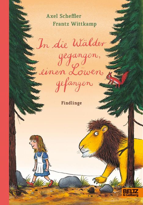 Axel Scheffler: In die Wälder gegangen, einen Löwen gefangen, Buch