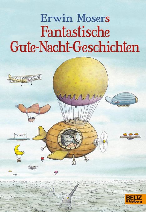 Erwin Moser: Erwin Mosers fantastische Gute-Nacht-Geschichten, Buch