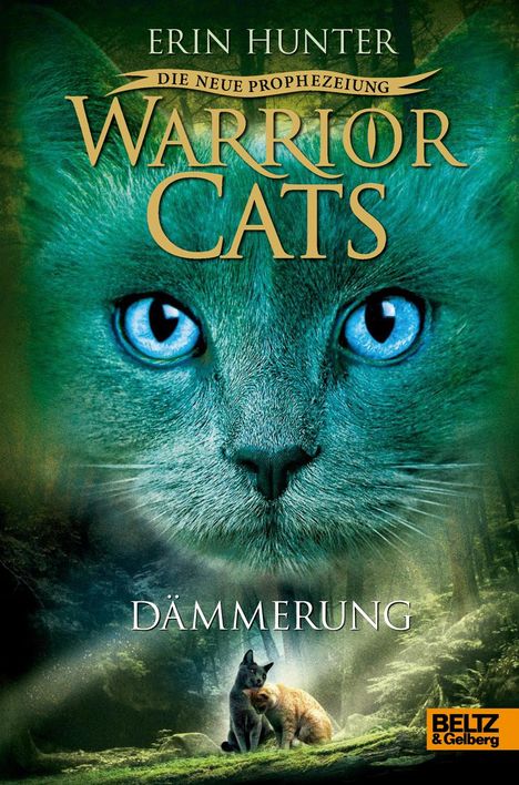 Erin Hunter: Hunter, E: Warrior Cats 2/5 neue Prophezeiung/Dämmerung, Buch