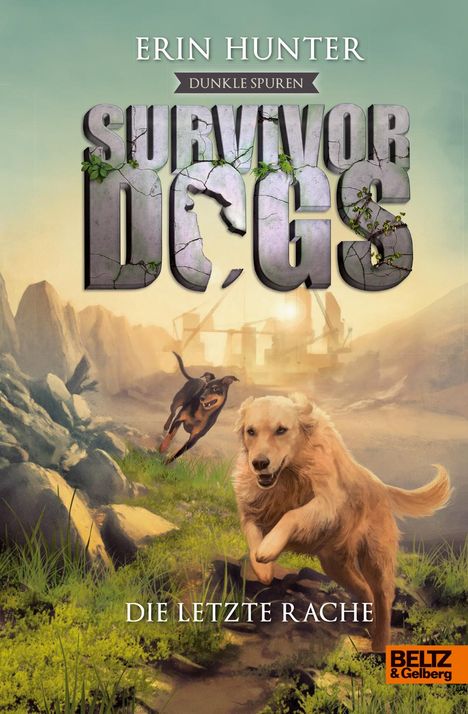 Erin Hunter: Survivor Dogs - Dunkle Spuren. Die letzte Rache, Buch