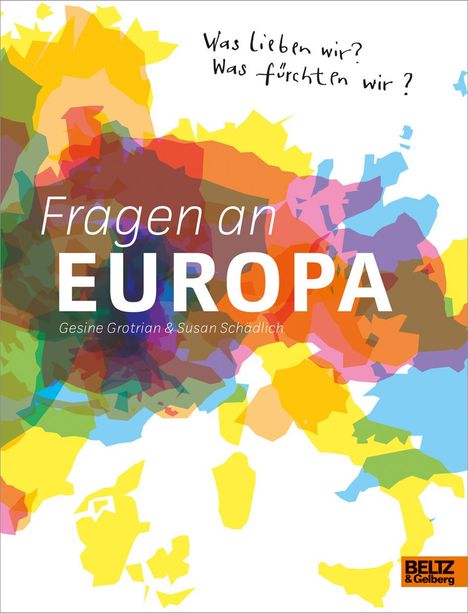 Gesine Grotrian: Fragen an Europa, Buch