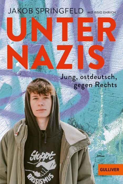 Jakob Springfeld: Unter Nazis. Jung, ostdeutsch, gegen Rechts, Buch