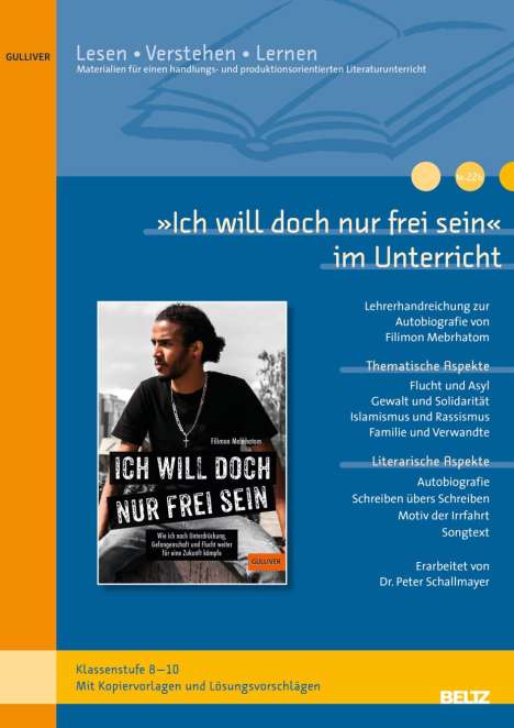 Peter Schallmayer: 'Ich will doch nur frei sein' im Unterricht, Buch