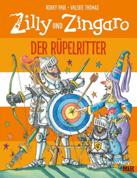 Korky Paul: Zilly und Zingaro. Der Rüpelritter, Buch
