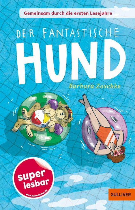 Barbara Zoschke: Gemeinsam durch die ersten Lesejahre. Der fantastische Hund, Buch
