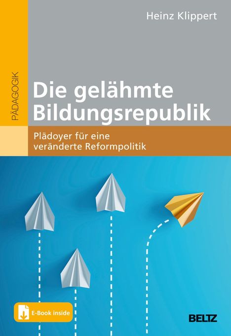 Heinz Klippert: Die gelähmte Bildungsrepublik, 1 Buch und 1 Diverse