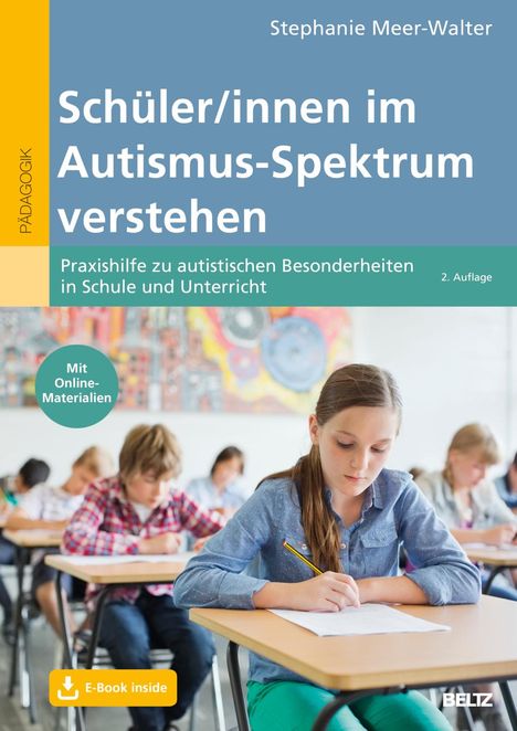 Stephanie Meer-Walter: Schüler/innen im Autismus-Spektrum verstehen, 1 Buch und 1 Diverse