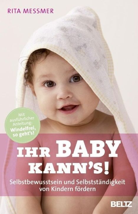 Rita Messmer: Messmer, R: Ihr Baby kann's!, Buch