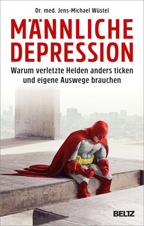 Jens-Michael Wüstel: Männliche Depression, Buch