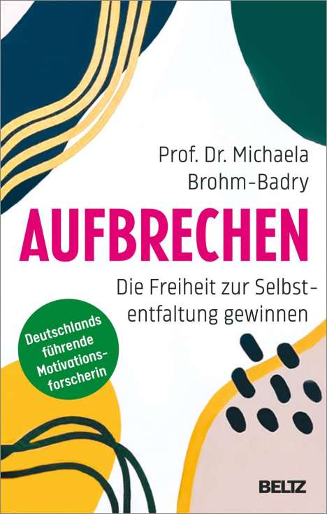 Michaela Brohm-Badry: Aufbrechen, Buch