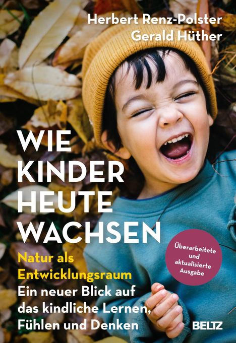 Herbert Renz-Polster: Wie Kinder heute wachsen, Buch
