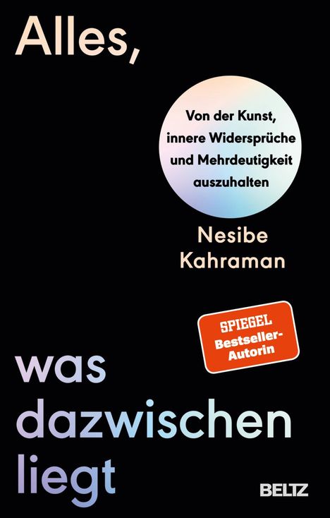 Nesibe Kahraman: Alles, was dazwischen liegt, Buch