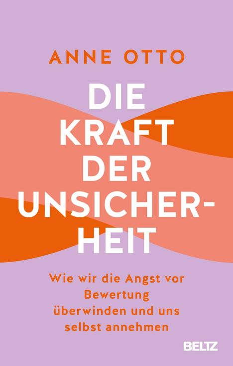 Anne Otto: Die Kraft der Unsicherheit, Buch