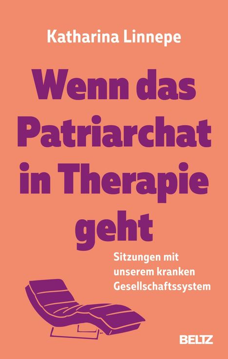 Katharina Linnepe: Wenn das Patriarchat in Therapie geht, Buch