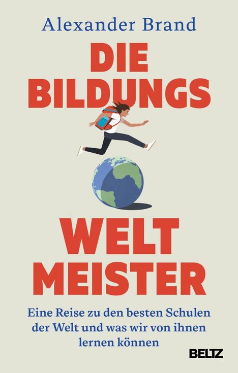 Alexander Brand: Die Bildungsweltmeister, Buch