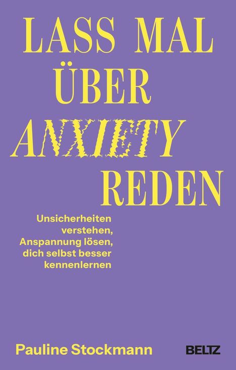 Pauline Stockmann: Lass mal über Anxiety reden, Buch