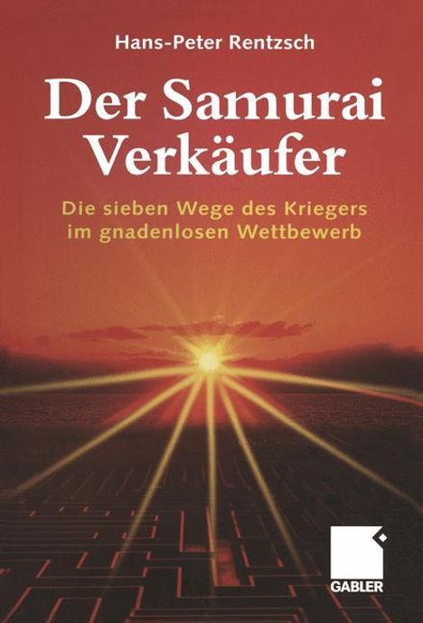 Hans-Peter Rentzsch: Der Samurai-Verkäufer, Buch