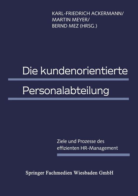Karl-Friedrich Ackermann: Die kundenorientierte Personalabteilung, Buch