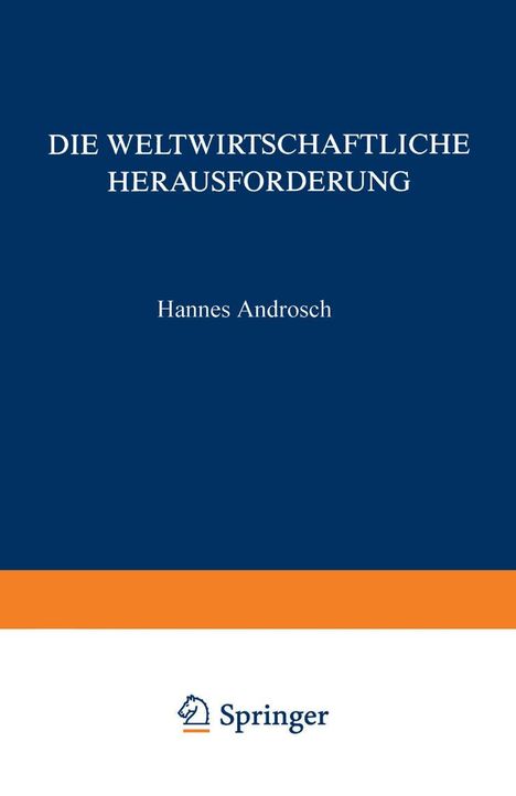 Hannes Androsch: Die Weltwirtschaftliche Herausforderung, Buch