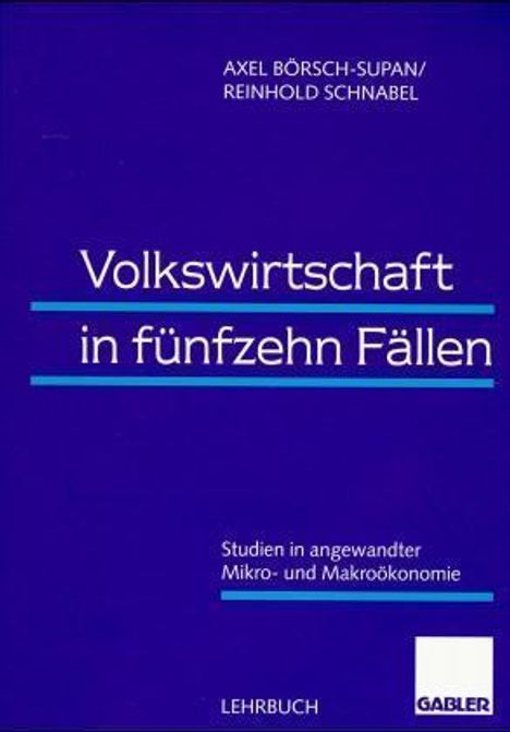 Axel Börsch-Supan: Volkswirtschaft in fünfzehn Fällen, Buch