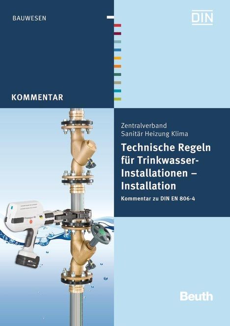 Franz-Josef Heinrichs: Technische Regeln für Trinkwasser-Installationen, Buch